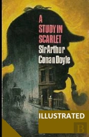 A Study In Scarlet Illustrated