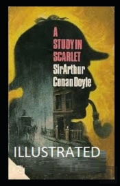 A Study In Scarlet Illustrated
