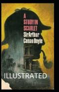 A Study In Scarlet (Illustrated Edition)