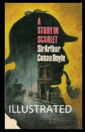 A Study In Scarlet(Sherlock Holmes #1) Illustrated