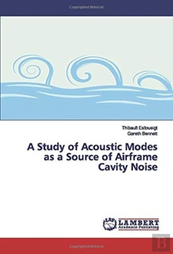 Bertrand.pt - A Study Of Acoustic Modes As A Source Of Airframe Cavity Noise