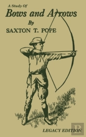 A Study Of Bows And Arrows (Legacy Edition)