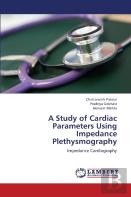 A Study Of Cardiac Parameters Using Impedance Plethysmography