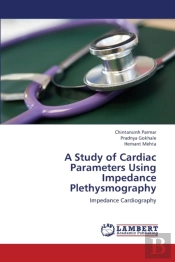 A Study Of Cardiac Parameters Using Impedance Plethysmography