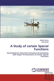 A Study Of Certain Special Functions