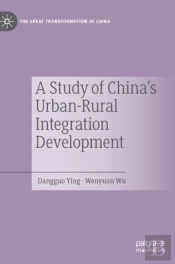 A Study Of China'S Urban-Rural Integration Development
