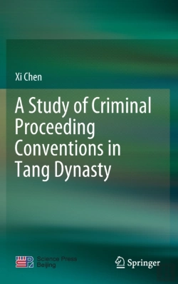 Bertrand.pt - A Study Of Criminal Proceeding Conventions In Tang Dynasty