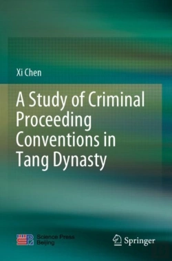 Bertrand.pt - A Study Of Criminal Proceeding Conventions In Tang Dynasty