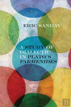 Bertrand.pt - A Study Of Dialectic In Plato'S Parmenides