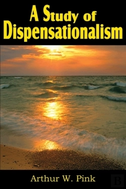 Bertrand.pt - A Study Of Dispensationalism
