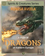 A Study Of Dragons Of Eastern Europe
