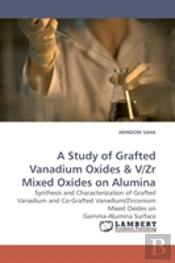 A Study Of Grafted Vanadium Oxides