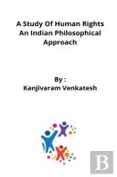 A Study Of Human Rights An Indian Philosophical Approach