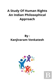A Study Of Human Rights An Indian Philosophical Approach