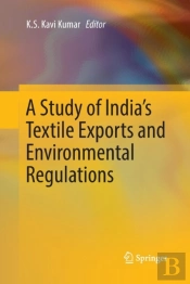 A Study Of India'S Textile Exports And Environmental Regulations