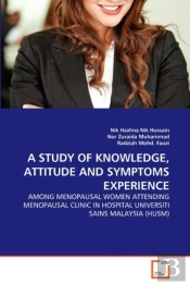 A Study Of Knowledge, Attitude And Symptoms Experience