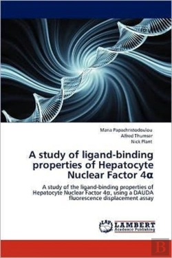 Bertrand.pt - A Study Of Ligand-Binding Properties Of Hepatocyte Nuclear Factor 4i