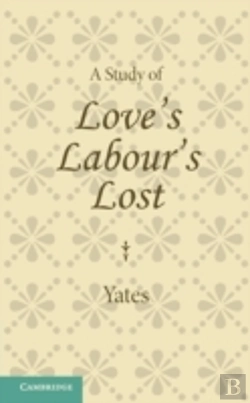 Bertrand.pt - A Study Of Love'S Labour'S Lost