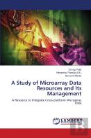 A Study Of Microarray Data Resources And Its Management