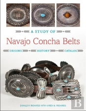 A Study Of Navajo Concha Belts
