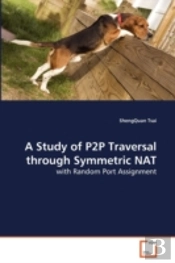 A Study Of P2p Traversal Through Symmetric Nat