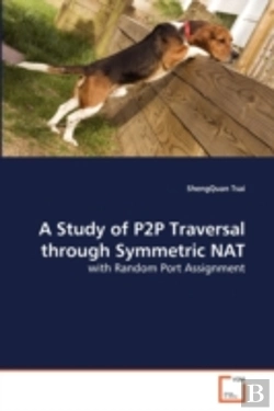 Bertrand.pt - A Study Of P2p Traversal Through Symmetric Nat