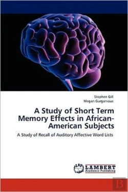 Bertrand.pt - A Study Of Short Term Memory Effects In African-American Subjects