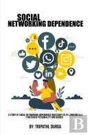 A Study Of Social Networking Dependence Whatsapp Selfie Linkedin As A Function Of Personality And Gender