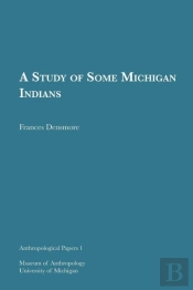 A Study Of Some Michigan Indians