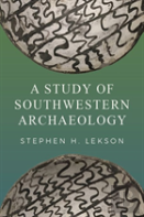 A Study Of Southwestern Archaeology