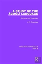 A Study Of The Acooli Language