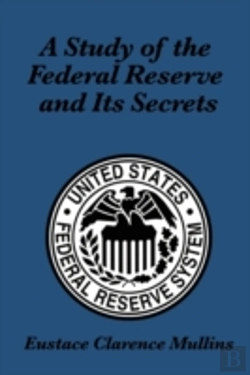 Bertrand.pt - A Study Of The Federal Reserve And Its Secrets