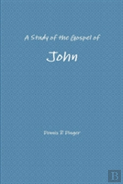 Bertrand.pt - A Study Of The Gospel Of John