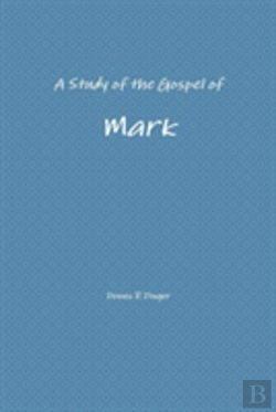 Bertrand.pt - A Study Of The Gospel Of Mark