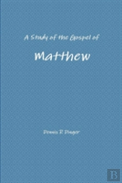 Bertrand.pt - A Study Of The Gospel Of Matthew