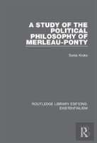 A Study Of The Political Philosophy Of Merleau-Ponty