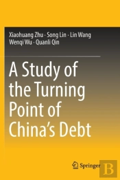 A Study Of The Turning Point Of Chinaâ€™S Debt