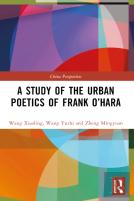 A Study Of The Urban Poetics Of Frank Oâ€™Hara