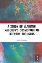 A Study Of Vladimir Nabokovâ€™S Cosmopolitan Literary Thoughts