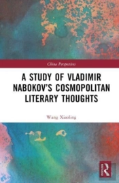 A Study Of Vladimir Nabokovâ€™S Cosmopolitan Literary Thoughts