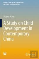 A Study On Child Development In Contemporary China