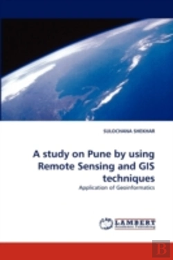 Bertrand.pt - A Study On Pune By Using Remote Sensing And Gis Techniques