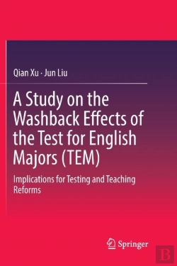 Bertrand.pt - A Study On The Washback Effects Of The Test For English Majors (Tem)