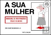 A Sua Mulher