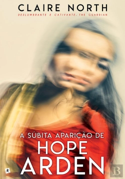 Bertrand.pt - A Súbita Aparição De Hope Arden