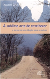 A Sublime Arte de Envelhecer
