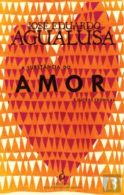 A Substância do Amor e Outras Crónicas