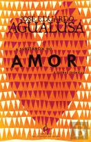 A Substância do Amor e Outras Crónicas