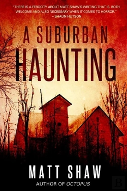 Bertrand.pt - A Suburban Haunting: An Extreme Psychological Horror