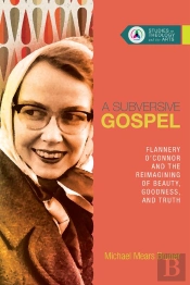 A Subversive Gospel